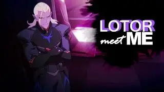 Voltron | Lotor - Meet Me