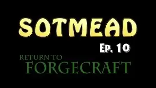 Return to Forgecraft 10