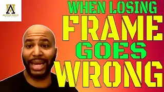 When Losing Frame Goes Wrong