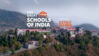 The Great Schools Of India | Ep 5: St George's College, Mussoorie | Powered by Extramarks