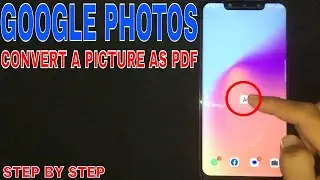 ✅ How To Convert A Picture As PDF In Google Photos 🔴