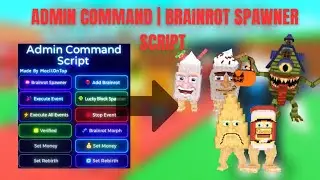 [INSANE UPDATE] Steal A Brainrot Admin Command Script V2 Full Showcase