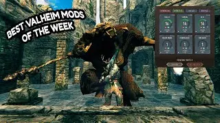 Best Valheim mods of the week!