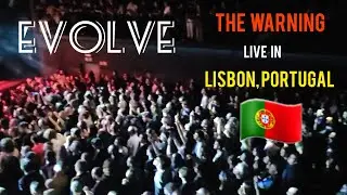 THE WARNING - EVOLVE - Lisbon, Portugal 🇵🇹 - 4/5/24 #livemusic #tour #rock #fyp #martintc #martintw
