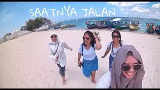 BELITUNG | SAATNYA JALAN KE BANGKA BELITUNG #VLOG16