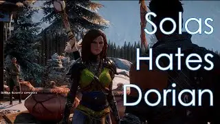 Solas Hates Dorian For Trying to Steal Inquisitor Lavellan