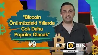"Bitcoin Önümüzdeki Yıllarda Çok Daha Popüler Olacak" -  Emre Şirin | Bitcoin Standardı #9