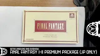Collector's Vault Retro-Unboxing: Final Fantasy I-II Premium Package (JP Only)