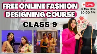 Free Online Fashion Designing Course | Class 9 | Story Behind The Dress | Project Work