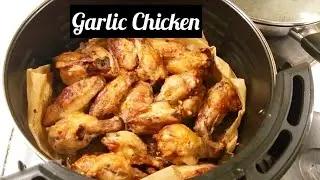 TASTY homemade garlic chicken | Panlasang Pinoy #Airfryer #Cooking