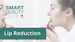 Lip Reduction