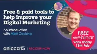 Free and paid tools to help you improve your digital marketing (Friday 18th February 