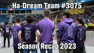 Ha-Dream Team #3075 Season Recap 2023