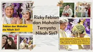 Rizky Febian dan Mahalini Ternyata Nikah Siri?