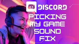 Discord picking up my game sound Fix | How To Fix Mic Picking Up ALL PC Sounds in Discord