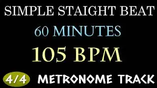 105 BPM Drum Loop - 1 HOUR ~ 4/4 Metronome Beat | Simple Straight Beat - Practice Tool - Drum Beat