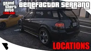 Benefactor Serrano Location GTA Online 2017