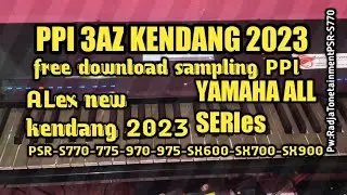 GRATIS PACK SAMPLING 2023 PSR-S770 KENDANG 3AZ 2019 DIREMAPING KENDANG 2022