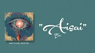Eve - Aisai - 藍才 - Lyrics [Kan/Rom/Ind]