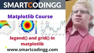 Smart Coding || legend() and grid() function in matplotlib