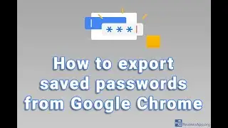 How to export saved passwords from Google Chrome