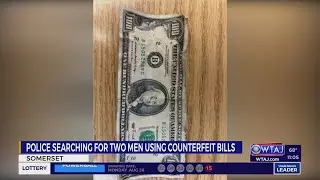 Somerset PD warns businesses of counterfeit bills