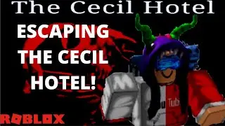 ESCAPING THE CECIL HOTEL! | ROBLOX | GONE WRONG. MONSTER LURKS INSIDE!