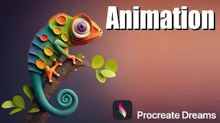 Animate a Chameleon in Procreate Dreams: Step-by-Step Tutorial for Beginners