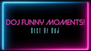DoJ Funny Moments | GTA 5 RP