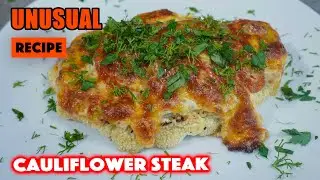 Would You Try This UNUSUAL STEAK Recipe ? | How To Make Cauliflower Steak
