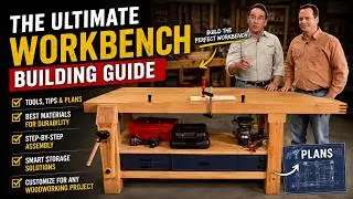 Watch This Before Building Your Workbench