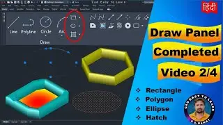 Rectangle , Polygon , Ellipse & Hatch Completed