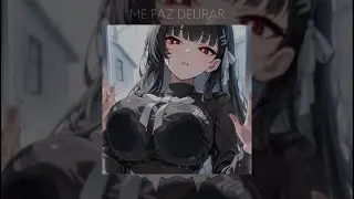 Ariis - Me Faz Delirar (Slowed)