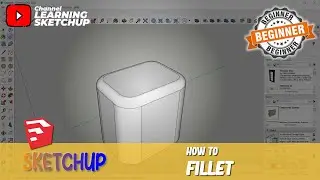 How To Fillet In Sketchup