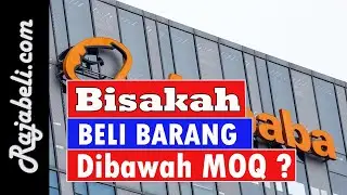 Apakah Bisa Membeli Barang Dibawah MOQ Seller Alibaba ?