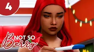 The Start of a Teen Pregnancy... 🍼 | S2 - Ep. 4 | The Sims 4: Not So Berry