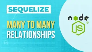 Using MySQL with Sequelize: Many to Many relationships (node.js/ORM)