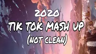 tik tok mashup (not clean)