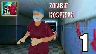 Dead Zombie Hospital - #1 Anoride Gameplay. (FHD)