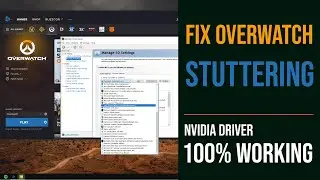 How to fix Overwatch stuttering NVIDIA driver issue