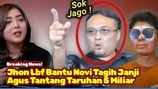 Jhon Lbf Bantu Teh Novi Lawan Pengacara Agus Salim Rebut Donasi Tantang Penjarakan Novi Pratiwi
