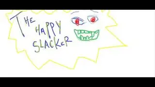 The Happy Slacker commercial- Levi Katie Austin Stephanie