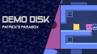 Demo Disk Gaiden: Patrick's Parabox [TWITCH VOD]