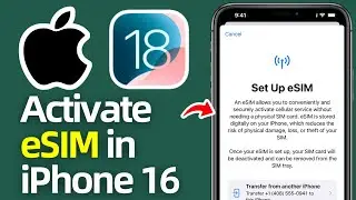 How To Activate eSIM in iPhone 16 Pro (2024)