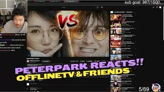Peterparktv Reacts to Offlinetv & Friends | psychological warfare