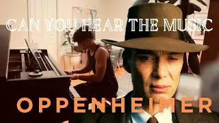OPPENHEIMER - Can You Hear The Music | BEST 16 Year Old Piano Cover!!!