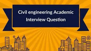 Civil Engineering Interview Question | For Gujarat Government post | RnB Irrigation