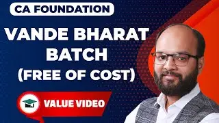Vande Bharat Batch For CA Foundation June 2024 | Free Live Batch For CA Foundation Students | ICAI