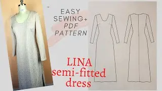 Sewing tutorial "LINA" semi-fitted dress + PDF Pattern for sizes 6-24
