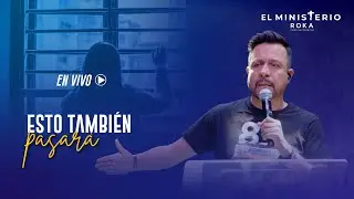 En vivo l Reunión 11 de Junio 2023 l Esto también pasará  l El Ministerio Roka En Tu Casa